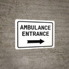 Ambulance Entrance Right with Arrow Landscape - Wall Sign