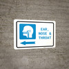 Ears, Nose, and Throat (ENT) Left Arrow with Icon Landscape - Wall Sign Ears, Nose, and Throat (ENT) Left Arrow with Icon Landscape - Wall Sign