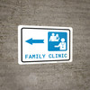 Family Health Clinic Left Arrow with Icon Landscape - Wall Sign