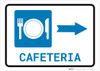 Cafeteria (with Symbol) Right Arrow Landscape - Wall Sign