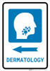 Dermatology Left Arrow with Icon Portrait - Wall Sign