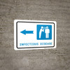 Infectious Disease Left Arrow with Icon Landscape - Wall Sign Infectious Disease Left Arrow with Icon Landscape - Wall Sign