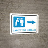 Infectious Disease Right Arrow with Icon Landscape - Wall Sign