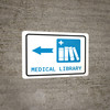 Medical Library Left Arrow with Icon Landscape - Wall Sign