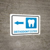 Orthodontistry Left Arrow with Icon Landscape - Wall Sign