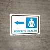 Women's Health Left Arrow with Icon Landscape - Wall Sign