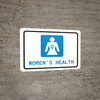 Women's Health with Icon Landscape - Wall Sign Women's Health with Icon Landscape - Wall Sign