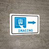 X-Ray Imaging Right Arrow with Icon Landscape - Wall Sign X-Ray Imaging Right Arrow with Icon Landscape - Wall Sign