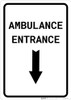 Ambulance Entrance Below with Arrow Portrait - Wall Sign
