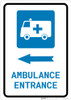 Ambulance Entrance Left Arrow with Icon Portrait - Wall Sign Ambulance Entrance Left Arrow with Icon Portrait - Wall Sign