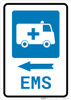 EMS Medical Van Left Arrow with Icon Portrait - Wall Sign EMS Medical Van Left Arrow with Icon Portrait - Wall Sign