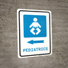 Pediatrics Left Arrow with Icon Portrait - Wall Sign