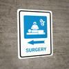 Surgery Left Arrow with Icon Portrait - Wall Sign Surgery Left Arrow with Icon Portrait - Wall Sign
