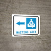 Waiting Area Left Arrow with Icon Landscape - Wall Sign