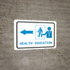 Health Education Left Arrow with Icon Landscape v2 - Wall Sign