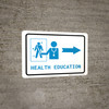 Health Education Right Arrow with Icon Landscape v2 - Wall Sign