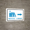 Medical Library Right Arrow with Icon Landscape v2 - Wall Sign Medical Library Right Arrow with Icon Landscape v2 - Wall Sign