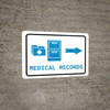 Medical Records Right Arrow with Icon Landscape v2 - Wall Sign