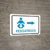 Pediatrics Right Arrow with Icon Landscape v2 - Wall Sign