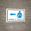Women's Health Left Arrow with Icon Landscape v2 - Wall Sign Women's Health Left Arrow with Icon Landscape v2 - Wall Sign
