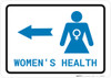 Women's Health Left Arrow with Icon Landscape v2 - Wall Sign Women's Health Left Arrow with Icon Landscape v2 - Wall Sign