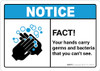 Notice: FACT Your Hands Carry Germs ANSI Landscape - Wall Sign