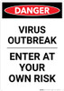 Danger: Virus Outbreak Enter At Own Risk Portrait - Wall Sign