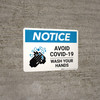 Notice: Avoid COVID-19 Wash Your Hands ANSI Landscape - Wall Sign Notice: Avoid COVID-19 Wash Your Hands ANSI Landscape - Wall Sign