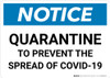 Notice: Quarantine to Prevent COVID-19 ANSI Landscape - Wall Sign