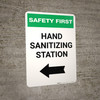 Safety First: Hand Sanitizing Station Left with Arrow Portrait - Wall Sign