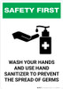 Safety First: Wash Hands & Use Hand Sanitizer Portrait - Wall Sign Safety First: Wash Hands & Use Hand Sanitizer Portrait - Wall Sign