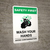 Safety First: Wash Your Hands Avoid Contamination Portrait - Wall Sign Safety First: Wash Your Hands Avoid Contamination Portrait - Wall Sign