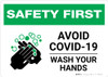 Safety First: Avoid COVID-19 Wash Your Hands Landscape - Wall Sign