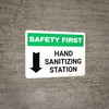 Safety First: Hand Sanitizing Station Below with Arrow Landscape - Wall Sign