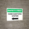 Safety First: Hand Sanitizing Station Left with Arrow Landscape - Wall Sign Safety First: Hand Sanitizing Station Left with Arrow Landscape - Wall Sign
