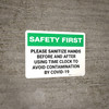 Safety First: Sanitize Hands Before & After Using Time Clock COVID-19 Landscape - Wall Sign Safety First: Sanitize Hands Before & After Using Time Clock COVID-19 Landscape - Wall Sign