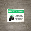 Safety First: Wash Your Hands to Avoid COVID-19 Landscape - Wall Sign Safety First: Wash Your Hands to Avoid COVID-19 Landscape - Wall Sign