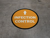 Infection Control Ahead with Arrow Circular - Floor Sign Infection Control Ahead with Arrow Circular - Floor Sign