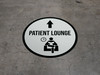 Patient Lounge Straight Ahead Arrow with Icon Circular - Floor Sign