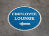 Employee Lounge Left with Arrow Circular - Floor Sign Employee Lounge Left with Arrow Circular - Floor Sign