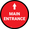 Main Entrance Ahead with Arrow Circular - Floor Sign