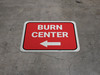 Burn Center Arrow Left Rectangular - Floor Sign Burn Center Arrow Left Rectangular - Floor Sign