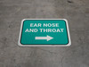 Ear Nose And Throat Arrow Right Rectangular - Floor Sign Ear Nose And Throat Arrow Right Rectangular - Floor Sign