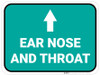 Ear Nose And Throat Arrow Straight Rectangular - Floor Sign