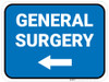 General Surgery Left with Arrow Rectangular - Floor Sign
