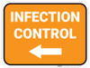 Infection Control Left with Arrow Rectangular - Floor Sign Infection Control Left with Arrow Rectangular - Floor Sign