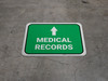Medical Records Ahead with Arrow Rectangular - Floor Sign