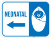 Neonatal Arrow Left Rectangular - Floor Sign