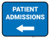 Patient Admissions Left with Arrow Rectangular - Floor Sign