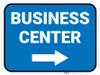 Business Center Arrow Right Rectangular - Floor Sign